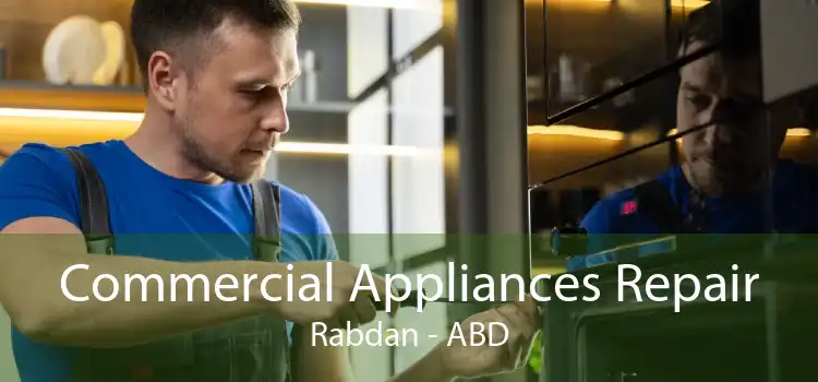 Commercial Appliances Repair Rabdan - ABD