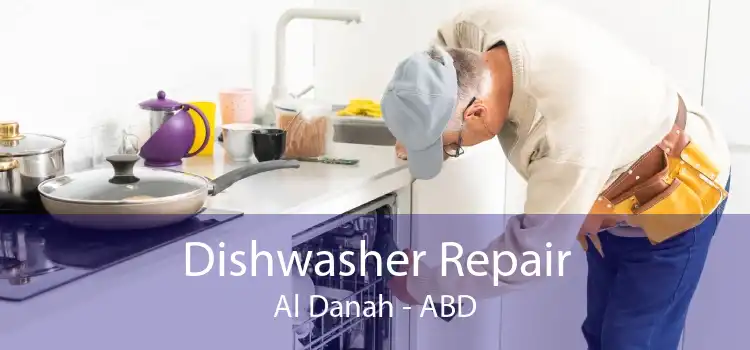 Dishwasher Repair Al Danah - ABD
