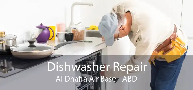 Dishwasher Repair Al Dhafra Air Base - ABD