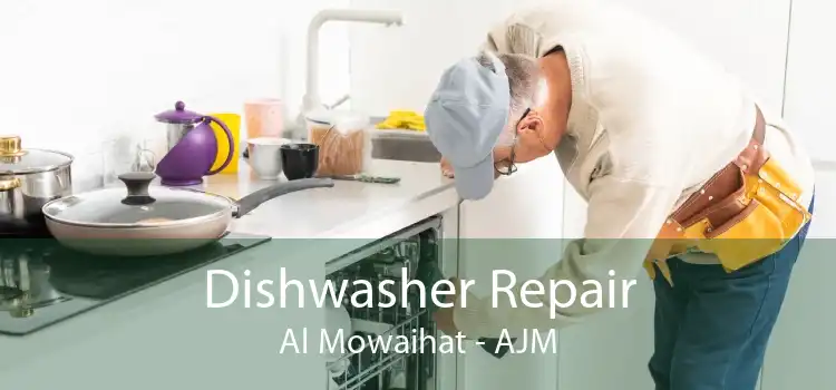 Dishwasher Repair Al Mowaihat - AJM