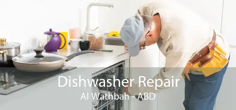 Dishwasher Repair Al Wathbah - ABD