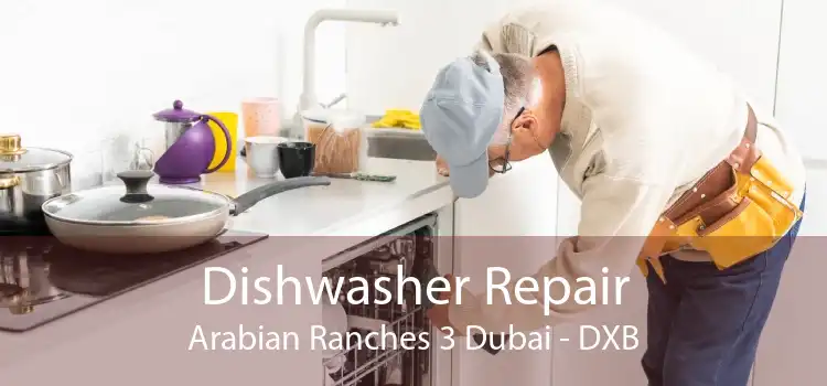 Dishwasher Repair Arabian Ranches 3 Dubai - DXB