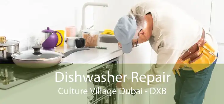 Dishwasher Repair Culture Village Dubai - DXB