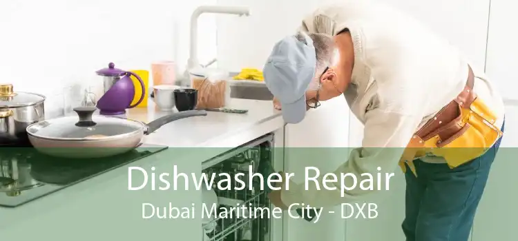 Dishwasher Repair Dubai Maritime City - DXB