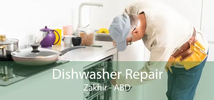 Dishwasher Repair Zakhir - ABD