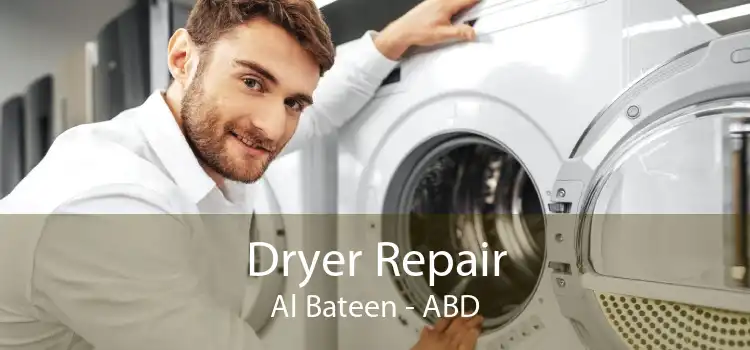 Dryer Repair Al Bateen - ABD