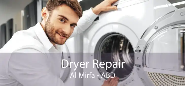 Dryer Repair Al Mirfa - ABD