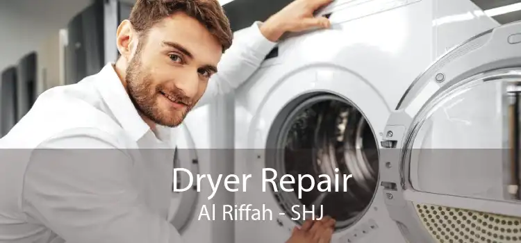 Dryer Repair Al Riffah - SHJ