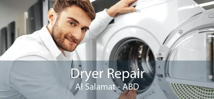 Dryer Repair Al Salamat - ABD