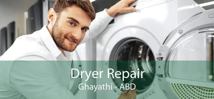 Dryer Repair Ghayathi - ABD