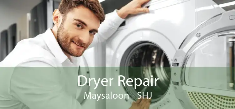 Dryer Repair Maysaloon - SHJ