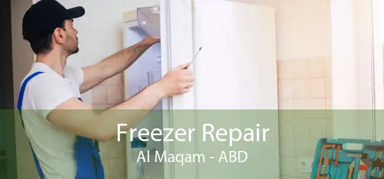 Freezer Repair Al Maqam - ABD