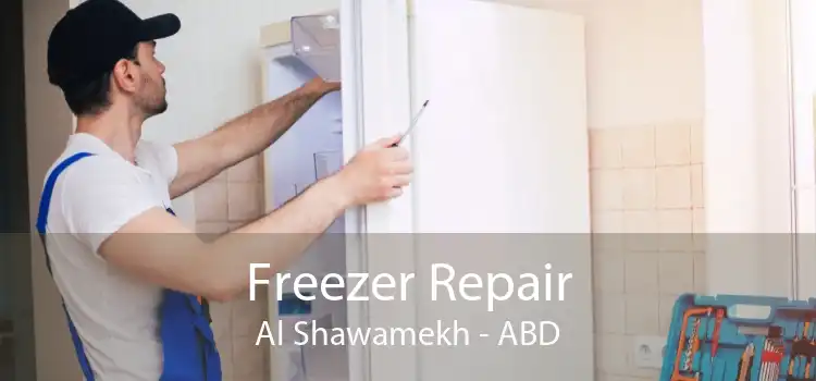 Freezer Repair Al Shawamekh - ABD