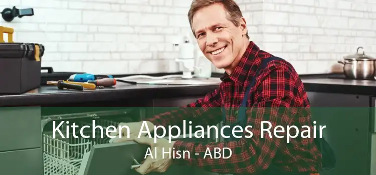 Kitchen Appliances Repair Al Hisn - ABD