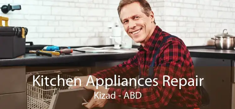 Kitchen Appliances Repair Kizad - ABD