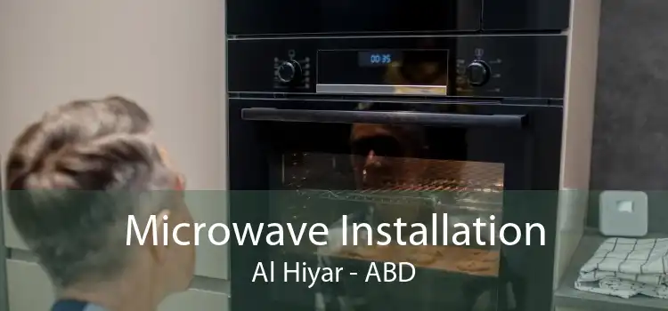 Microwave Installation Al Hiyar - ABD