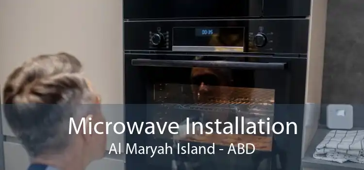 Microwave Installation Al Maryah Island - ABD