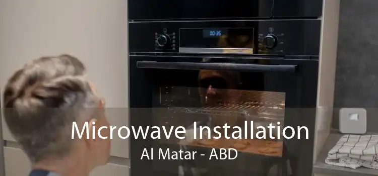 Microwave Installation Al Matar - ABD