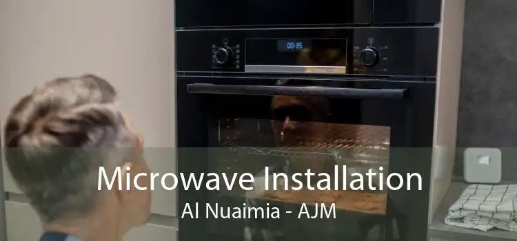 Microwave Installation Al Nuaimia - AJM