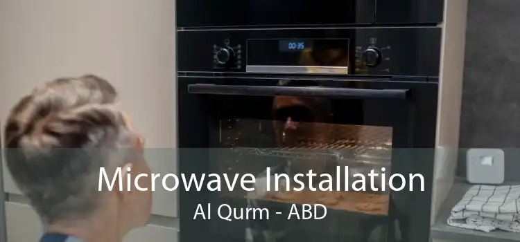 Microwave Installation Al Qurm - ABD