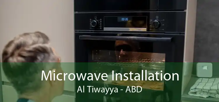 Microwave Installation Al Tiwayya - ABD