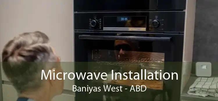 Microwave Installation Baniyas West - ABD