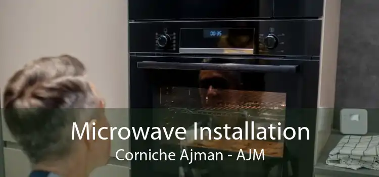 Microwave Installation Corniche Ajman - AJM