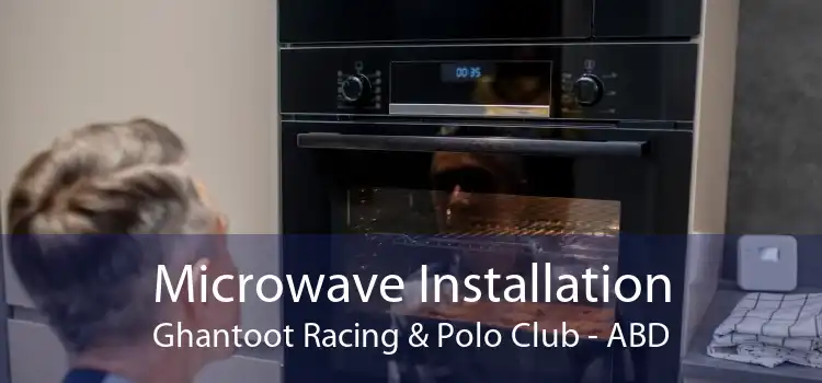 Microwave Installation Ghantoot Racing & Polo Club - ABD