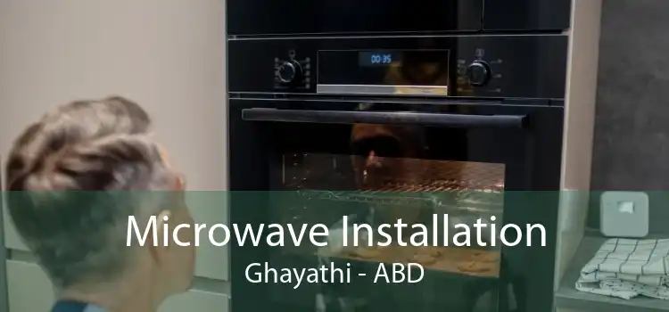 Microwave Installation Ghayathi - ABD