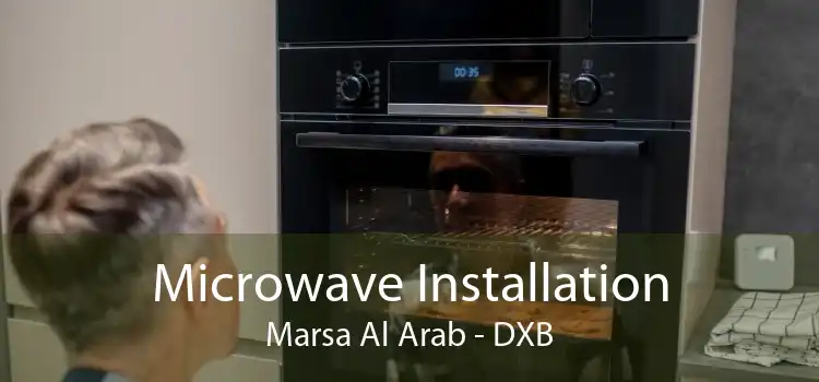 Microwave Installation Marsa Al Arab - DXB