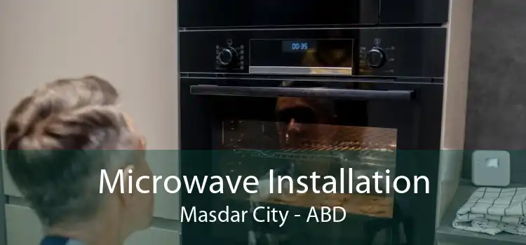 Microwave Installation Masdar City - ABD