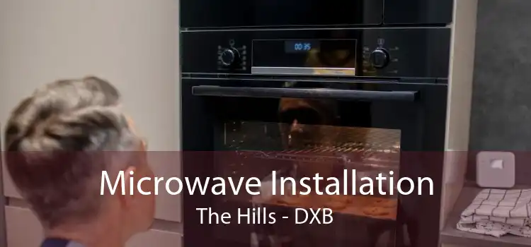 Microwave Installation The Hills - DXB