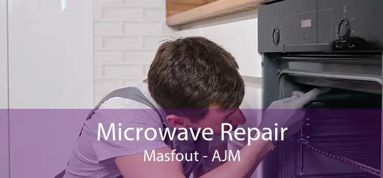 Microwave Repair Masfout - AJM