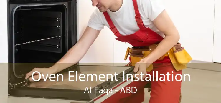 Oven Element Installation Al Faqa - ABD