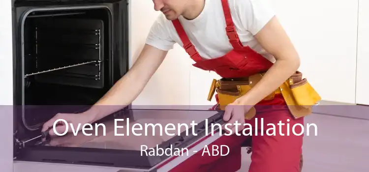 Oven Element Installation Rabdan - ABD