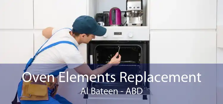 Oven Elements Replacement Al Bateen - ABD