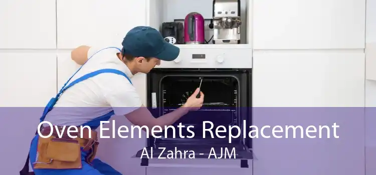 Oven Elements Replacement Al Zahra - AJM