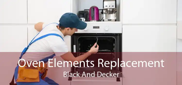 Oven Elements Replacement Black And Decker