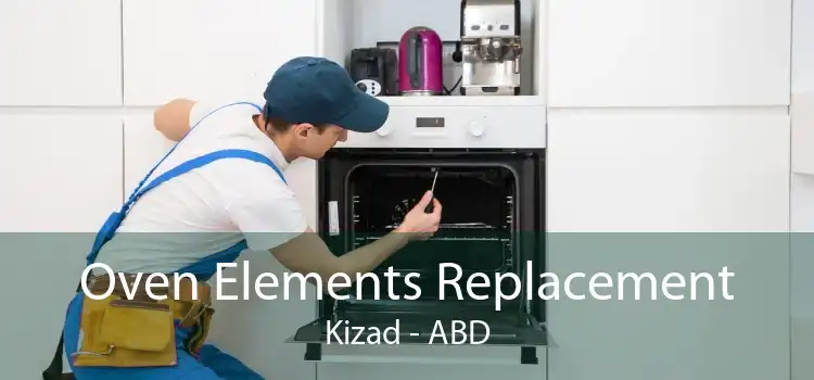 Oven Elements Replacement Kizad - ABD