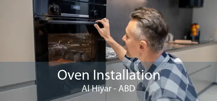 Oven Installation Al Hiyar - ABD
