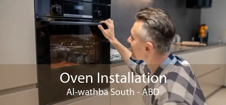 Oven Installation Al-wathba South - ABD