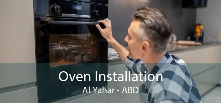 Oven Installation Al Yahar - ABD