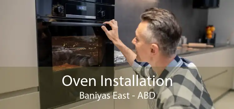 Oven Installation Baniyas East - ABD