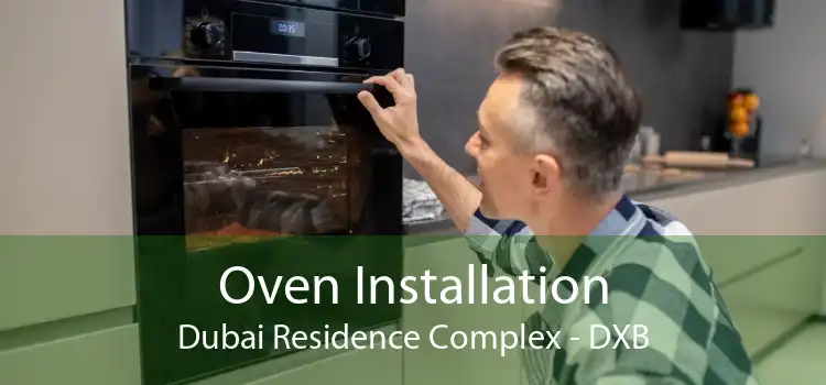 Oven Installation Dubai Residence Complex - DXB