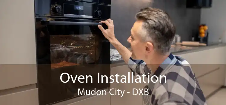 Oven Installation Mudon City - DXB