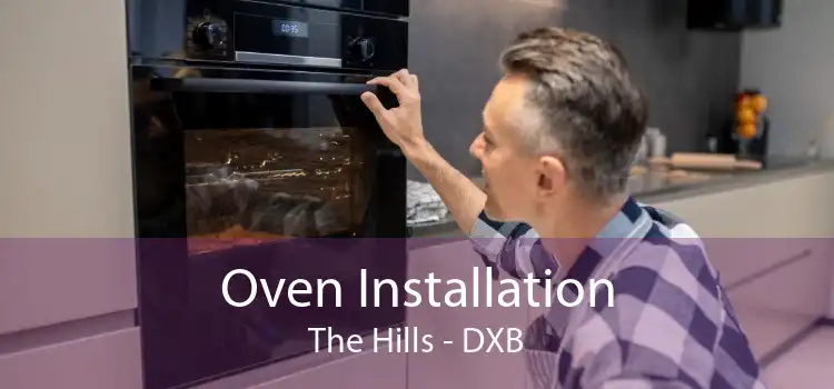 Oven Installation The Hills - DXB