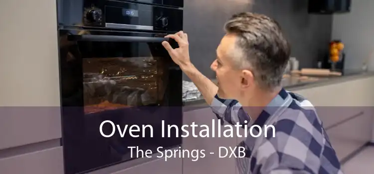 Oven Installation The Springs - DXB