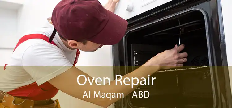 Oven Repair Al Maqam - ABD