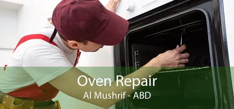 Oven Repair Al Mushrif - ABD