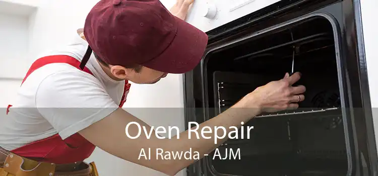 Oven Repair Al Rawda - AJM